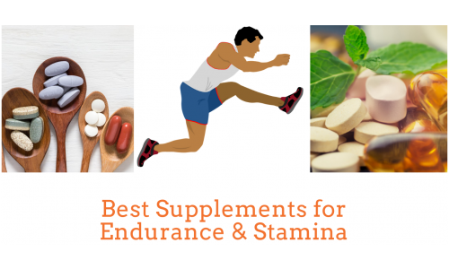 Best Supplements For Endurance & Stamina